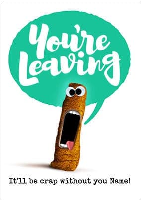 Itll Be Crap Without You Personalised Card