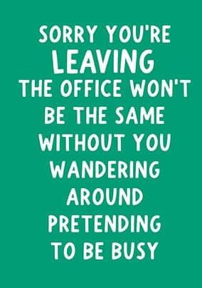 Pretending To Be Busy Leaving Card