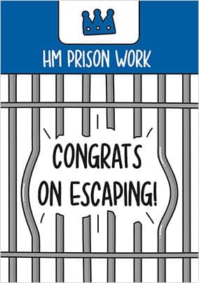 Congrats On Escaping Card