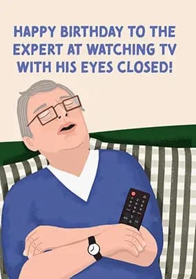 Watching Tv With Eyes Closed Birthday Card
