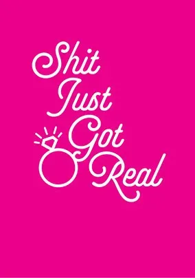 Sht Just Got Real Engagement Congratulations Card