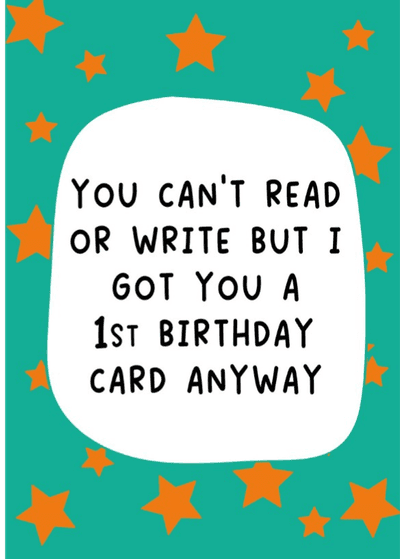 Cant Read Or Write 1st Birthday Card