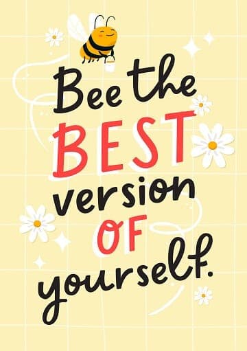 Bee The Best Version Of Yourself Card