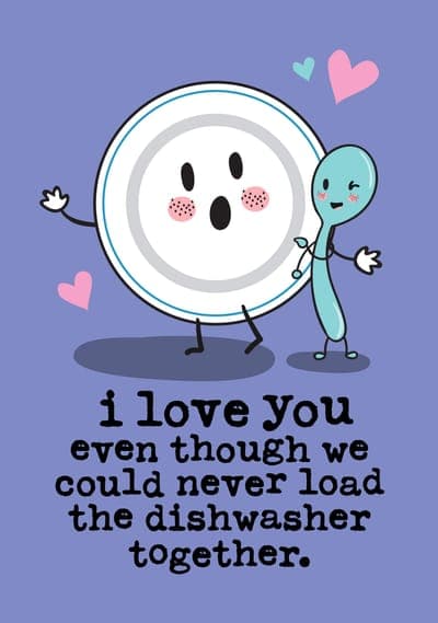 Never Load The Dishwasher Valentines Day Card