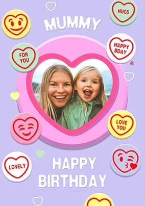 Swizzels Love Hearts Mummy Birthday Photo Card
