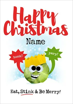 Eat Stink And Be Merry Personalised Card