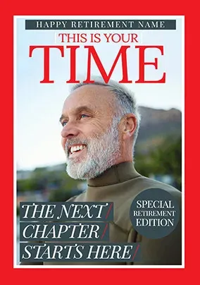 This Is Your Time Retirement Photo Magazine Card