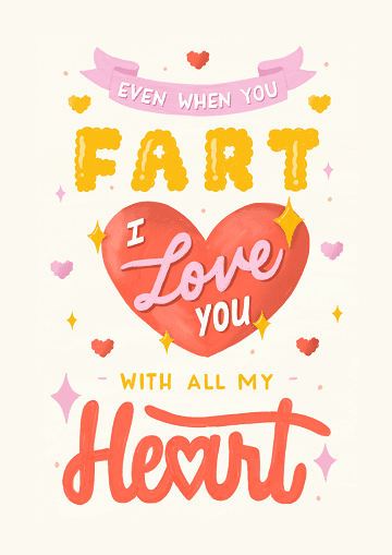 Even When You Fart Anniversary Card