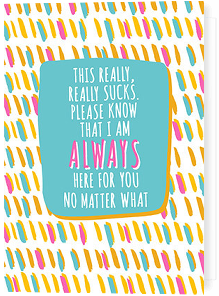 Always here for you card