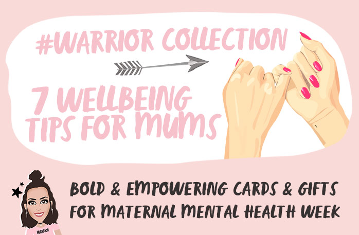 warrior mums wellbeing tips