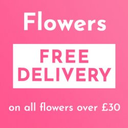 Free delivery on all flowers over £30