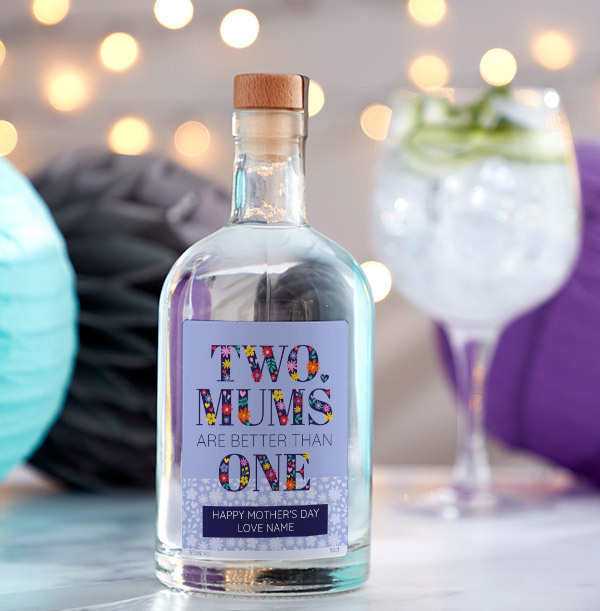 Two Mums Are Better Than One Personalised Gin