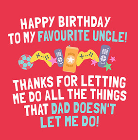 Happy Birthday to my Favourite Uncle Personalised Card