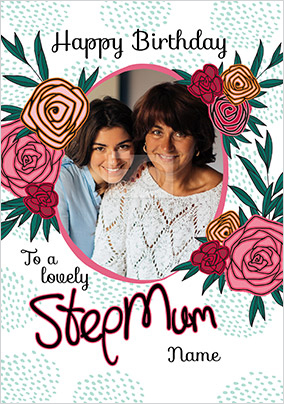 Lovely Step Mum Photo Birthday Card