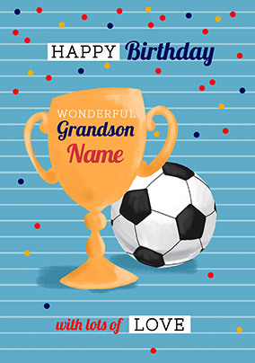 Wonderful Grandson Personalised Football Birthday Card