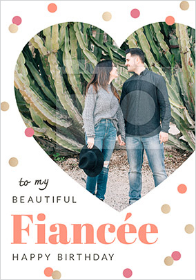 Beautiful Fiancée Photo Birthday Card