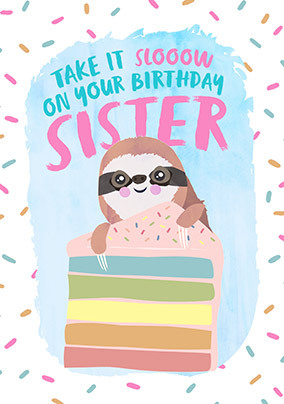 Take it Slow Sister Personalised Birthday Card