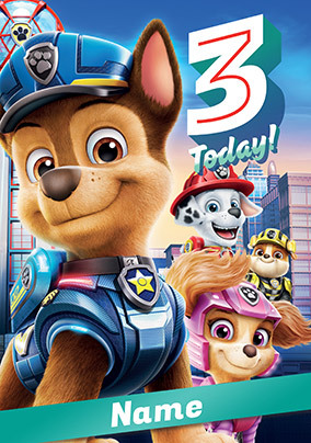 Paw Patrol Movie - 3 Today Personalised Card