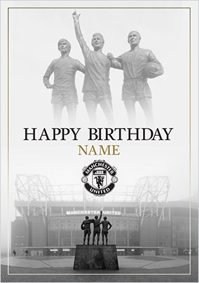 Man United Trinity - Personalised Birthday Card