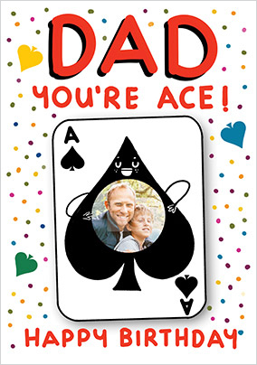 Dad You're Ace Birthday Card