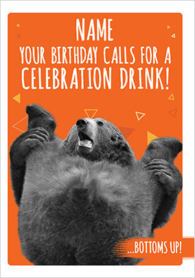 Bottoms up personalised Birthday Card