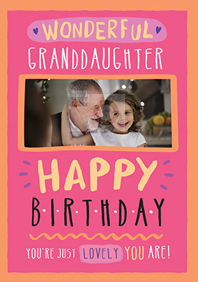 Wonderful Granddaughter Happy Birthday Photo Card