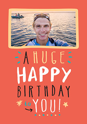 Huge Happy Birthday Photo Card