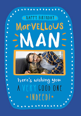 Marvellous Man Birthday Photo Card