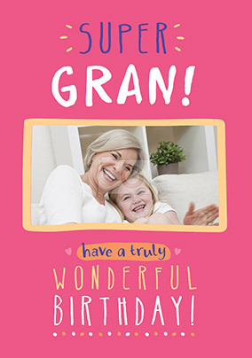 Super Gran Wonderful Photo Birthday Card