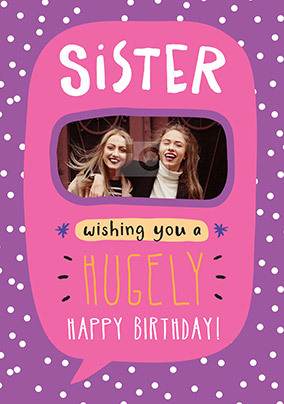 Sister Photo Birthday Card