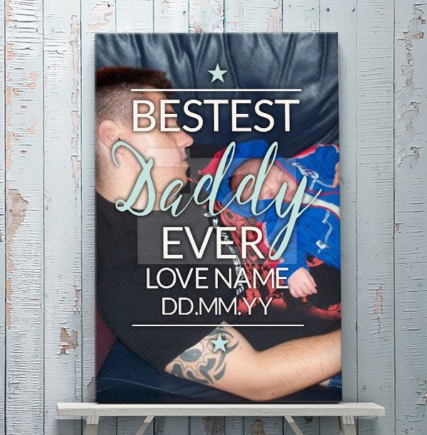 Bestest Daddy Ever Photo Canvas Print - Portrait