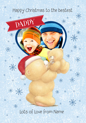 Forever Friends Christmas Card - Photo Upload Bestest Daddy