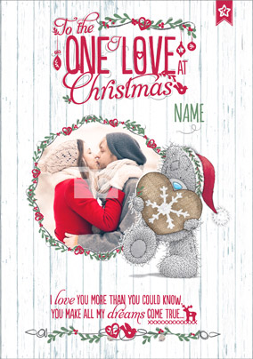 Me to You Christmas Card - One I Love Photo Upload
