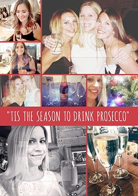 Tis The Season To Drink Prosecco Photo Card
