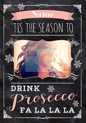 The Season To Drink Prosecco Photo Card
