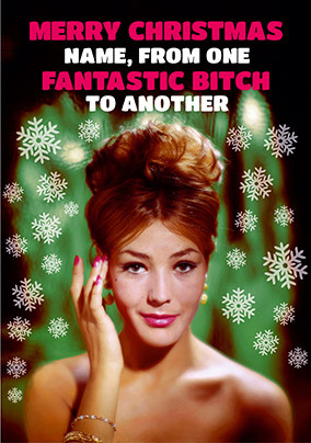 Fantastic Bitch Christmas Personalised Card