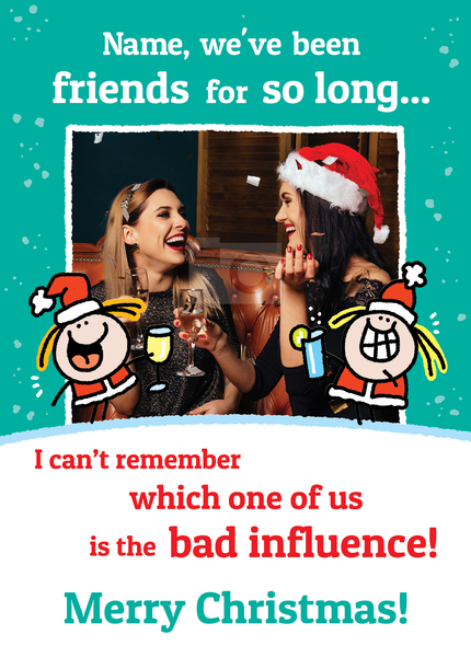 Bad Influence Photo Christmas Card