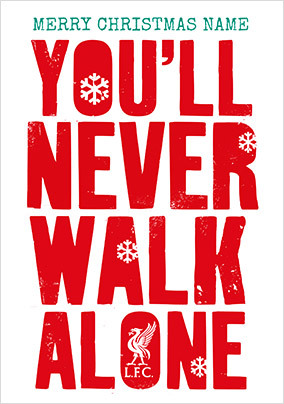 You'll Never Walk Alone Personalised Christmas Card