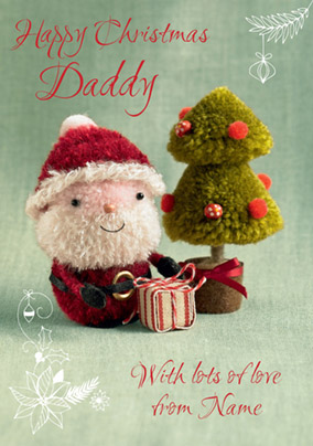 Daddy Christmas Card - Santa Pom Pom Paper Rose