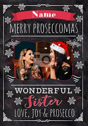Wonderful Sister Proseccomas Photo Card