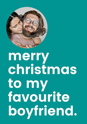 Favourite Boyfriend Photo Christmas Card