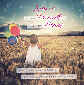 Good Friends Are like Stars Card