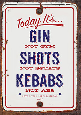 Gin, Shots & Kebabs Birthday Card