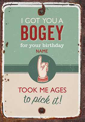 I Got You a Bogey Birthday Card
