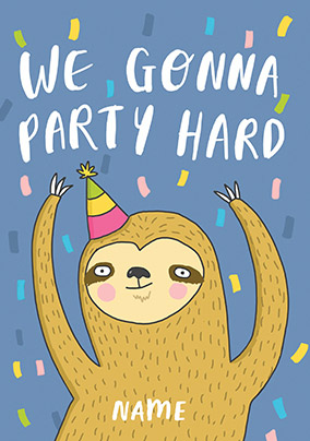 Party Hard Birthday Card