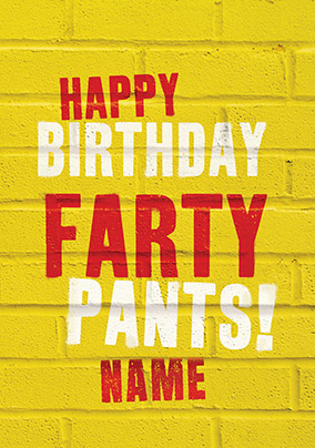 Farty Pants! Birthday Card