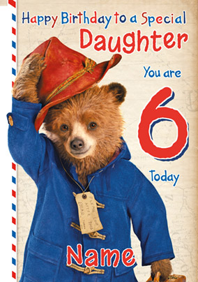 Paddington Bear Birthday Card - Daughter 6th Birthday