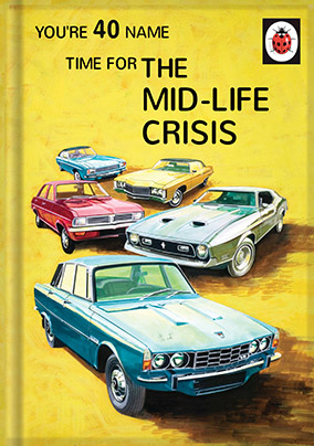 40th Mid Life Crisis Ladybird Book Birthday Card