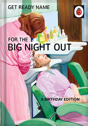 Big Night Out Ladybird Book Birthday Card
