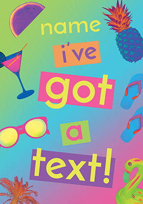 Love Island I've got a Text Personalised Card